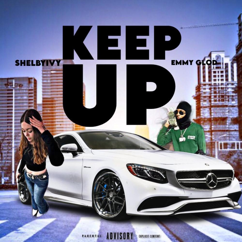Keep Up (feat. Emmy Glod) (Explicit)