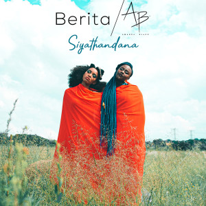 Album Siyathandana (Single) from Berita