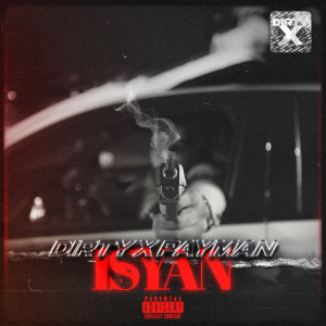 Album Isyan (Explicit) from DirtyX29