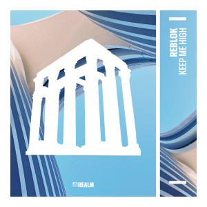 收聽Reblok的Keep Me High (Extended Mix)歌詞歌曲