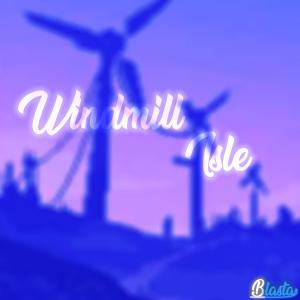 อัลบัม Windmill Isle (Blasta Remix) ศิลปิน Blasta