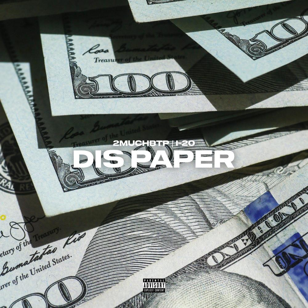 DIS PAPER (feat. I-20) (Explicit)