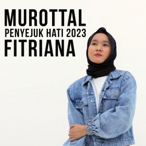 Album Murotal Penyejuk Hati 2023 from Fitriana