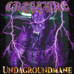 ดาวน์โหลดและฟังเพลง CREATURE (Explicit) พร้อมเนื้อเพลงจาก Undagroundmane