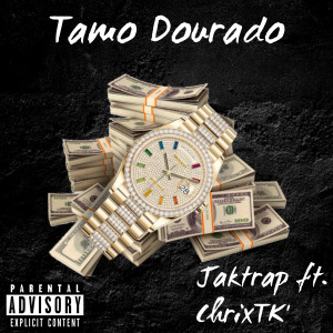 Jaktrap的專輯Tamo Dourado (Explicit)