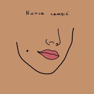 Listen to Nunca Cambié song with lyrics from Riera