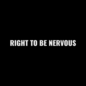 อัลบัม Right to Be Nervous ศิลปิน Louis Berry