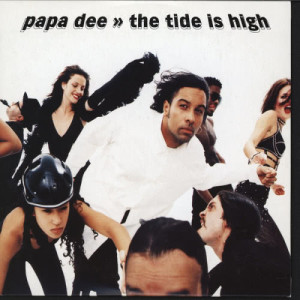 ดาวน์โหลดและฟังเพลง The Tide Is High พร้อมเนื้อเพลงจาก Papa Dee