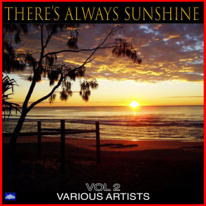 There's Always Sunshine Vol. 2 dari Various Artists