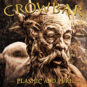 Album Plasmic And Pure oleh Crowbar