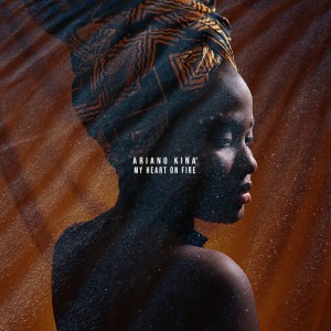 Album My Heart On Fire from Ariano Kina