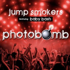 Jump Smokers的專輯Photobomb (feat. Baby Bash) (Explicit)