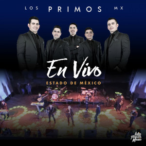 อัลบัม En Vivo Estado De México ศิลปิน Los Primos MX