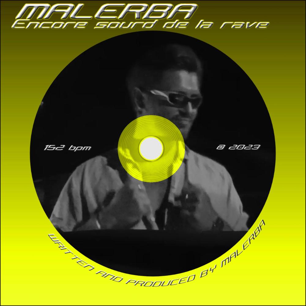 Encore Sourd De La Rave (Explicit)