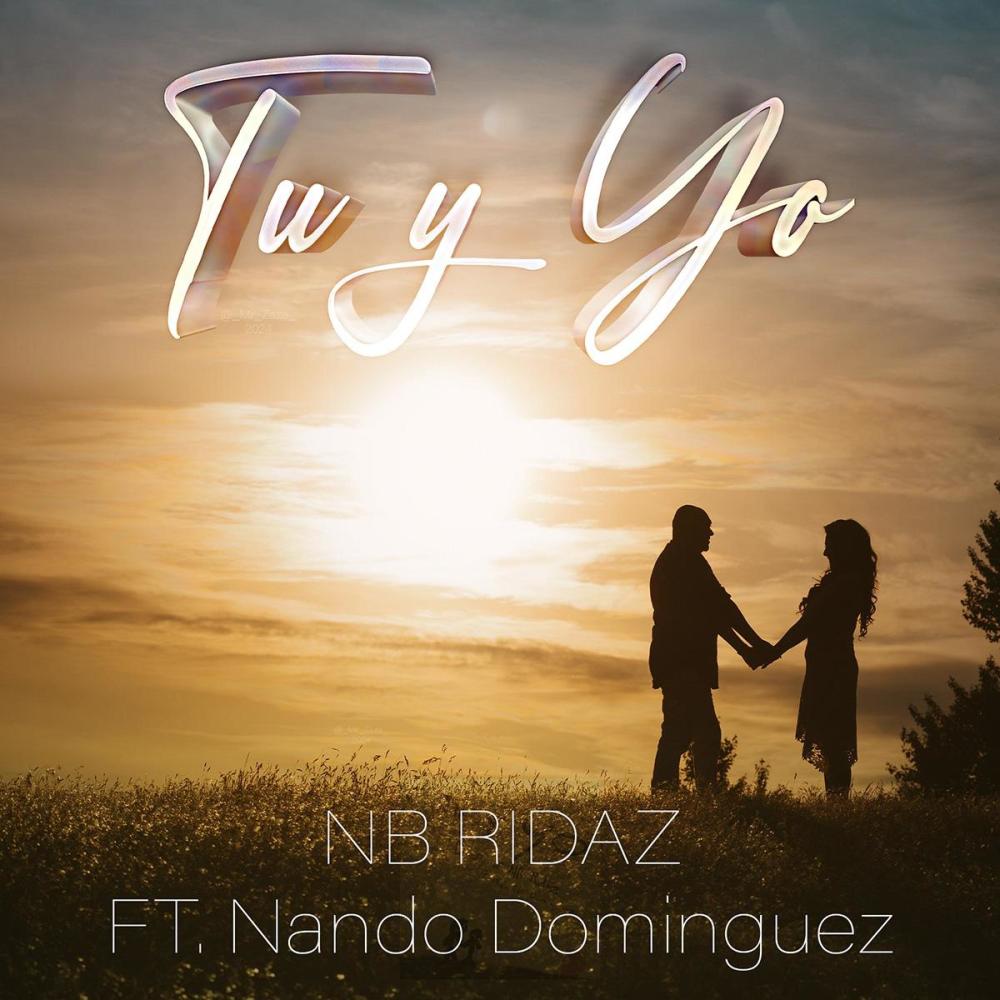 Tu Y Yo (You and I) (feat. Nando Dominguez)