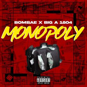 ดาวน์โหลดและฟังเพลง Monoplay (feat. Bombae) (Explicit) พร้อมเนื้อเพลงจาก BigA1804