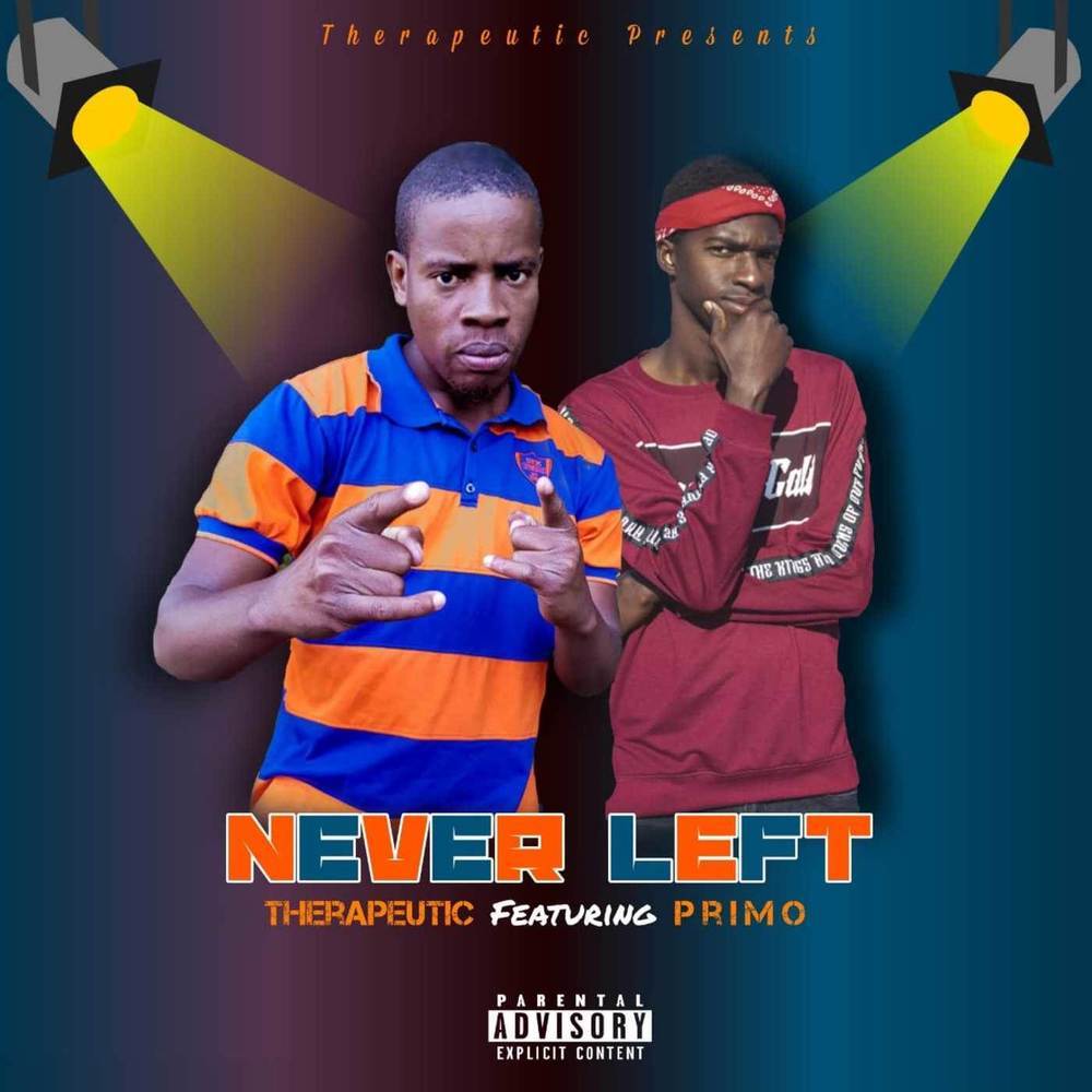 Never Left (Explicit)