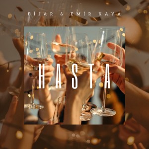 Dengarkan Hasta lagu dari Bijar dengan lirik