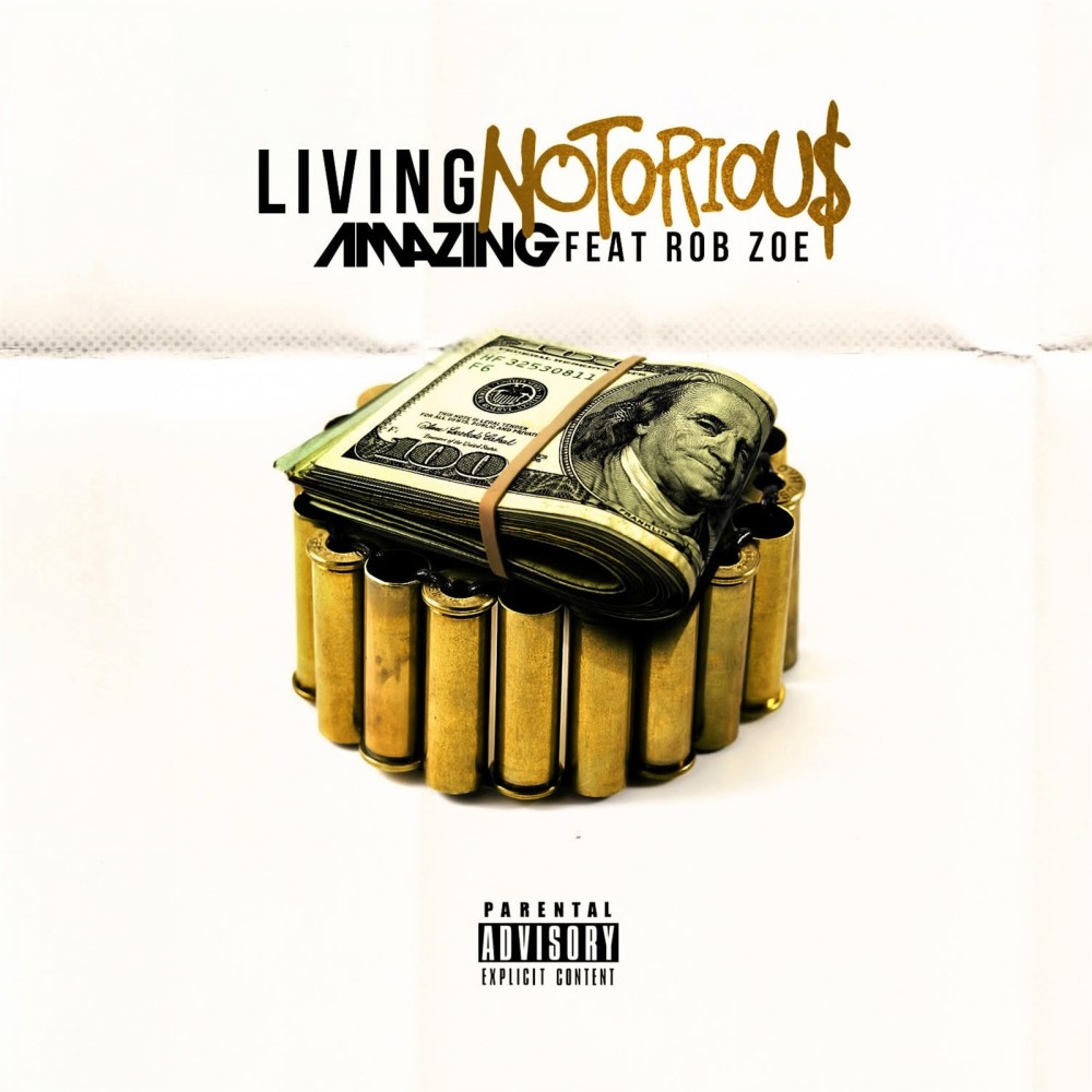 Living Notorious (Explicit)