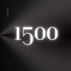 Dengarkan 1500 (Explicit) lagu dari PATRICH dengan lirik