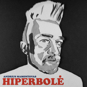 收聽Andrius Mamontovas的Hiperbolė歌詞歌曲