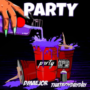Album Party (Explicit) from Dmaejor