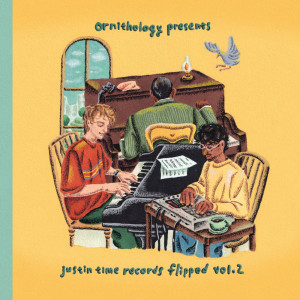อัลบัม Ornithology Presents: Justin Time Records Flipped, Vol. 2 ศิลปิน Ornithology