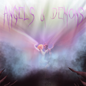 Bars And Melody的專輯Angels and Demons (Explicit)