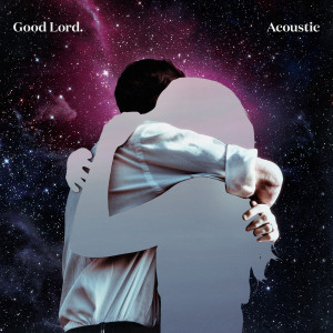 Listen to Good Lord (Acoustic) song with lyrics from Birds Of Tokyo