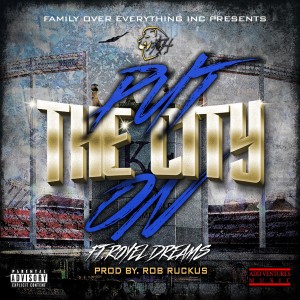 Album Put the City On (feat. Royel Dreams) - Single (Explicit) from Keed tha Heater