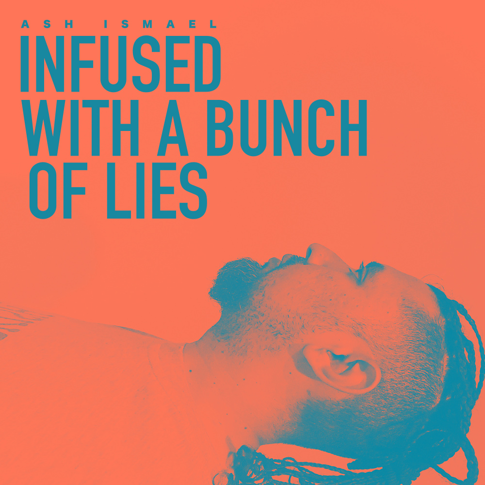 Infused with a Bunch of Lies