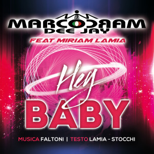 收聽Marcocram的Hey Baby歌詞歌曲