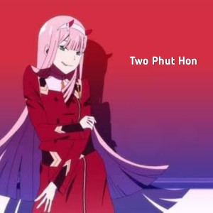 KAIZ的專輯Two Phut Hon (Extended)