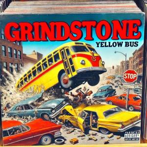 Grindstone的專輯Yellow Bus (Explicit)
