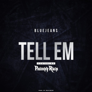 Tell 'Em (feat. Philthy Rich) (Explicit)