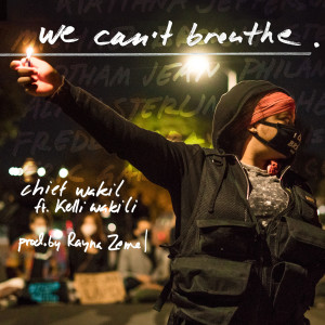 Album We Can't Breathe (Explicit) from Chief WaKiL