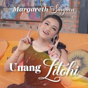 Album Unang Litohi oleh Margareth Siagian