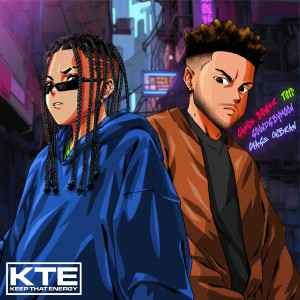 Listen to KTE (Keep That Energy) (Explicit) song with lyrics from Samie Bower