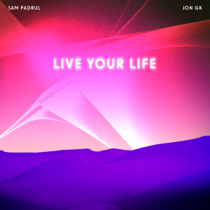 Album Live Your Life from Sam Padrul