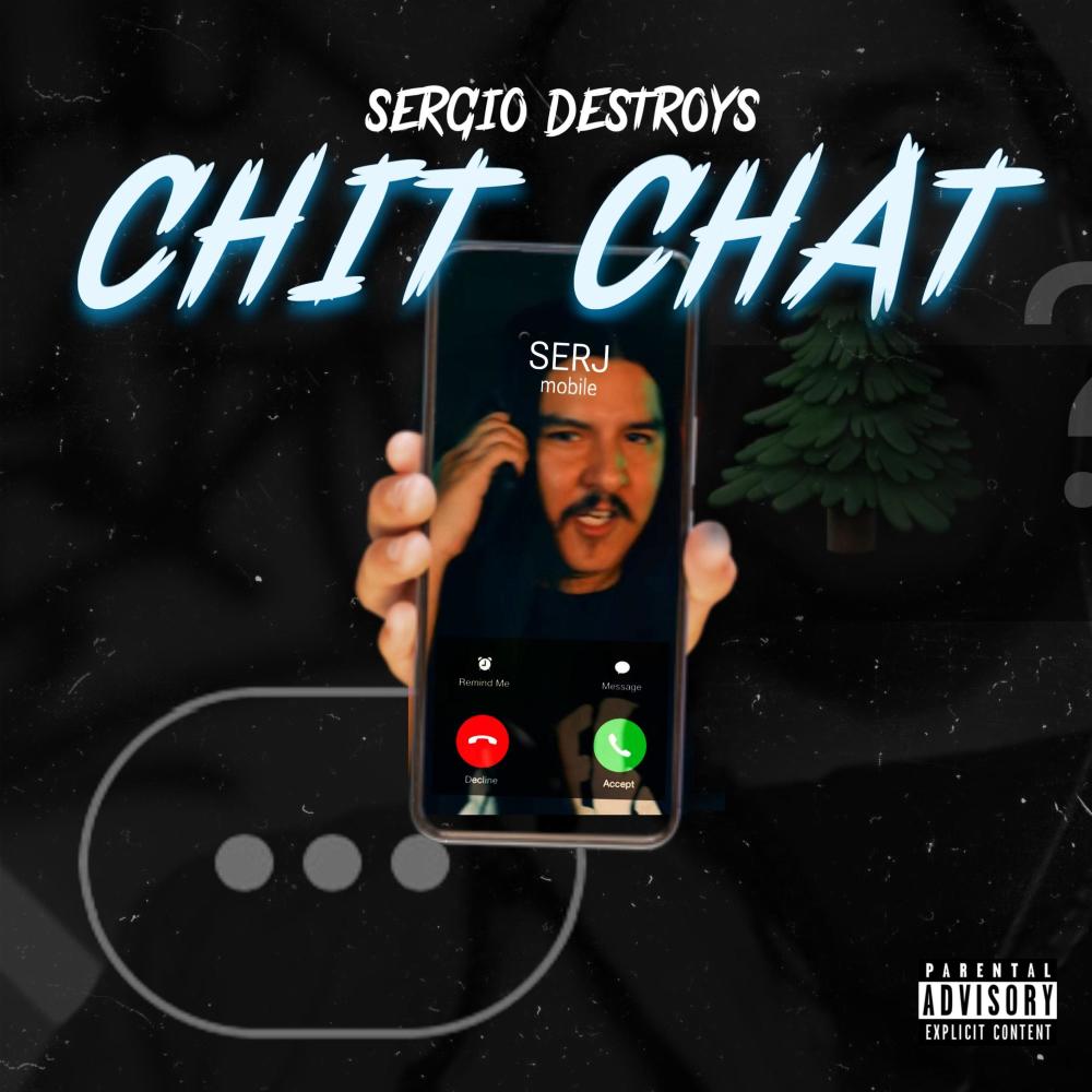 Chit Chat (feat. $erj) (Explicit)