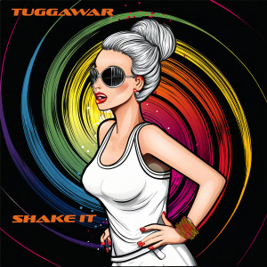 收听Tuggawar的Shake It (Explicit)歌词歌曲