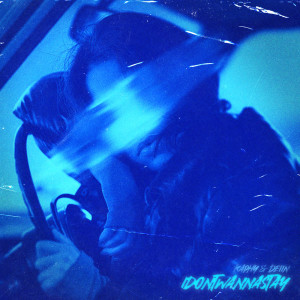 收听Kaphy的IDONTWANNASTAY歌词歌曲