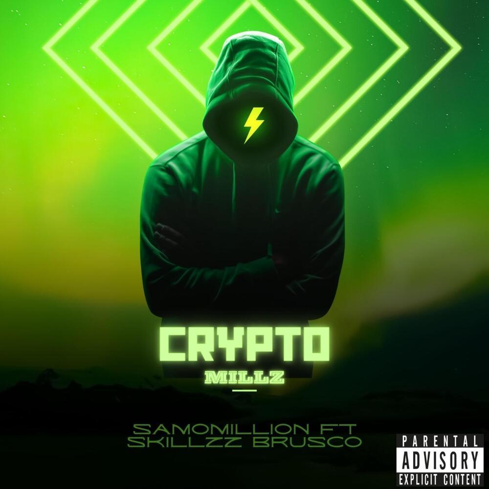 CRYPTO MILLZ (Explicit)