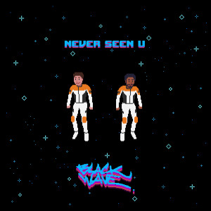 ดาวน์โหลดและฟังเพลง never seen u พร้อมเนื้อเพลงจาก blackwave.