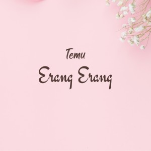 Temu的专辑Erang Erang