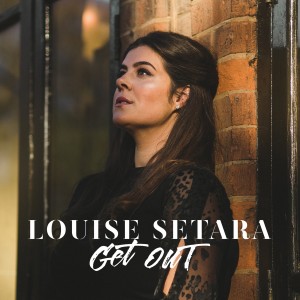 Louise Setara的專輯Get Out