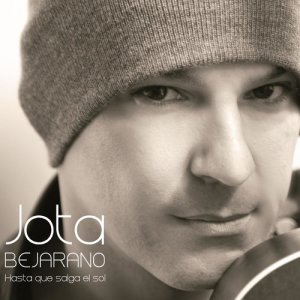 ดาวน์โหลดและฟังเพลง Hasta Que Salga El Sol พร้อมเนื้อเพลงจาก Jota Bejarano