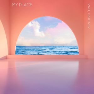 Album My Place oleh Diskover