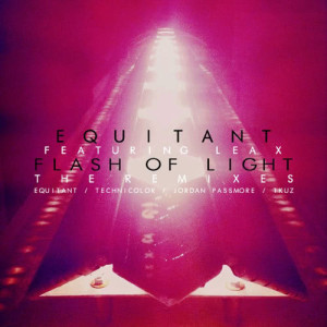 收聽Equitant的Flash of Light-1 (Technicolor Total Blackout Remix Featuring Lea X)歌詞歌曲