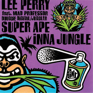 ดาวน์โหลดและฟังเพลง Super Ape Inna Jungle พร้อมเนื้อเพลงจาก Mad Professor